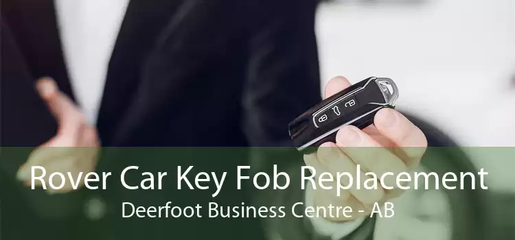 Rover Car Key Fob Replacement Deerfoot Business Centre - AB
