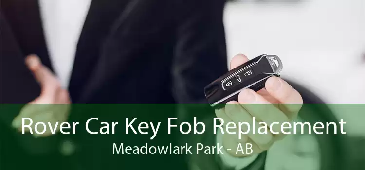 Rover Car Key Fob Replacement Meadowlark Park - AB