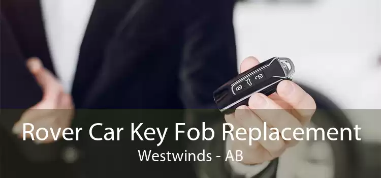 Rover Car Key Fob Replacement Westwinds - AB
