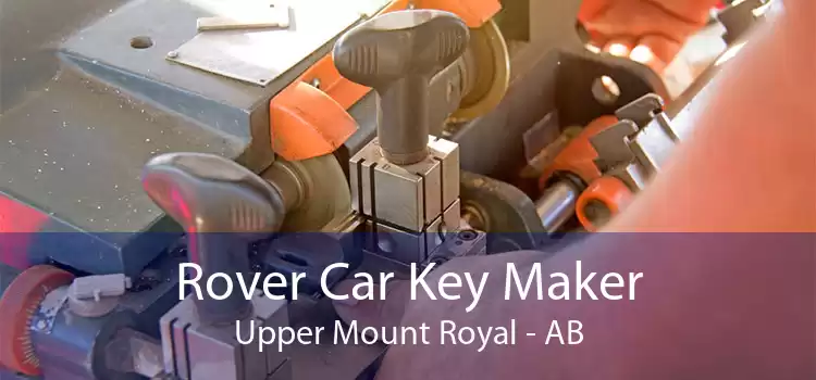 Rover Car Key Maker Upper Mount Royal - AB