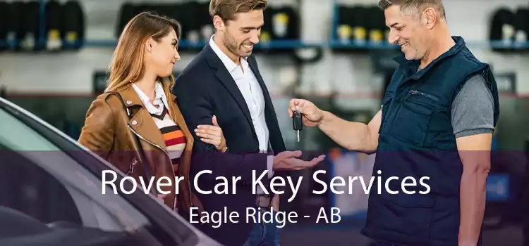 Rover Car Key Services Eagle Ridge - AB