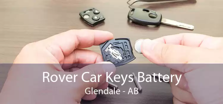 Rover Car Keys Battery Glendale - AB