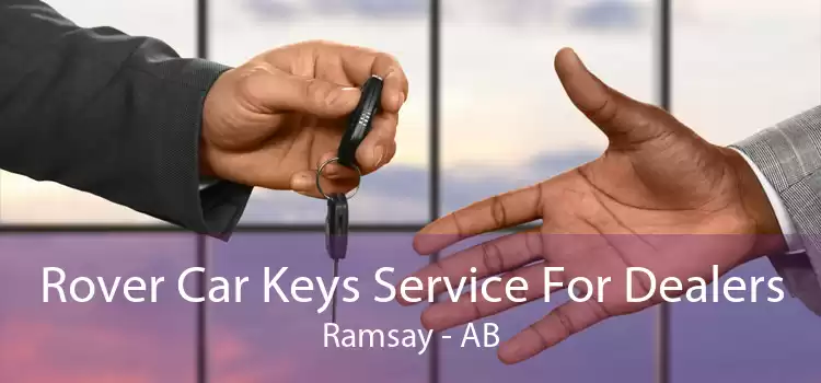 Rover Car Keys Service For Dealers Ramsay - AB