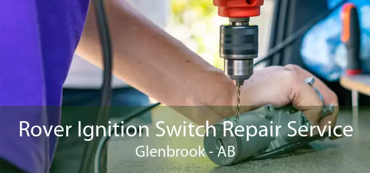 Rover Ignition Switch Repair Service Glenbrook - AB