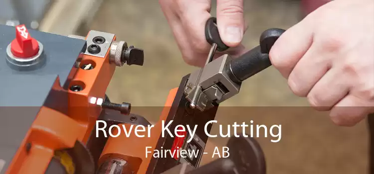 Rover Key Cutting Fairview - AB