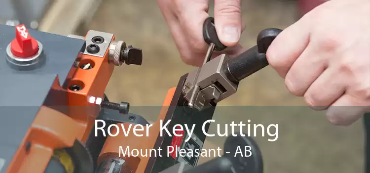 Rover Key Cutting Mount Pleasant - AB