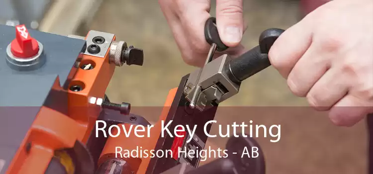 Rover Key Cutting Radisson Heights - AB