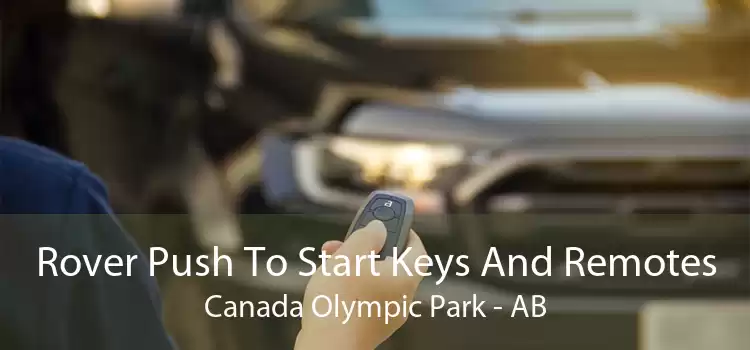 Rover Push To Start Keys And Remotes Canada Olympic Park - AB