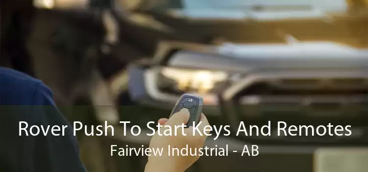 Rover Push To Start Keys And Remotes Fairview Industrial - AB