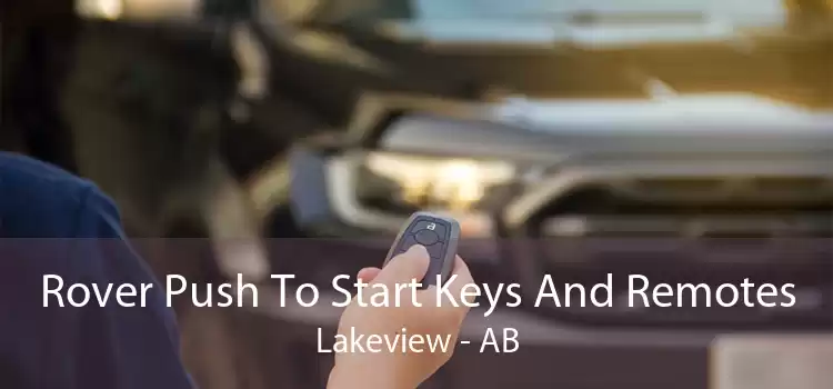 Rover Push To Start Keys And Remotes Lakeview - AB