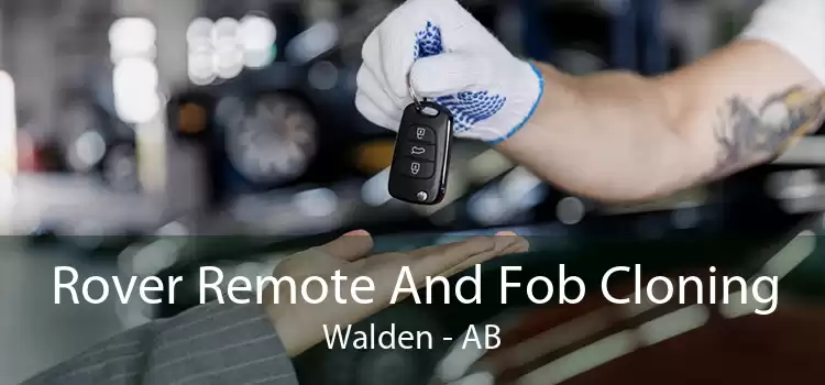 Rover Remote And Fob Cloning Walden - AB