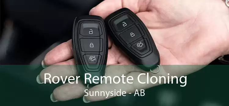 Rover Remote Cloning Sunnyside - AB