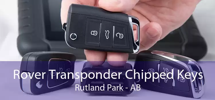 Rover Transponder Chipped Keys Rutland Park - AB