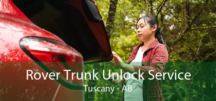 Rover Trunk Unlock Service Tuscany - AB