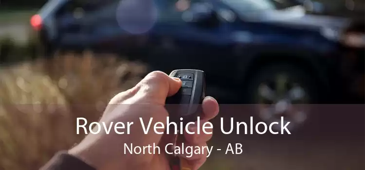 Rover Vehicle Unlock North Calgary - AB