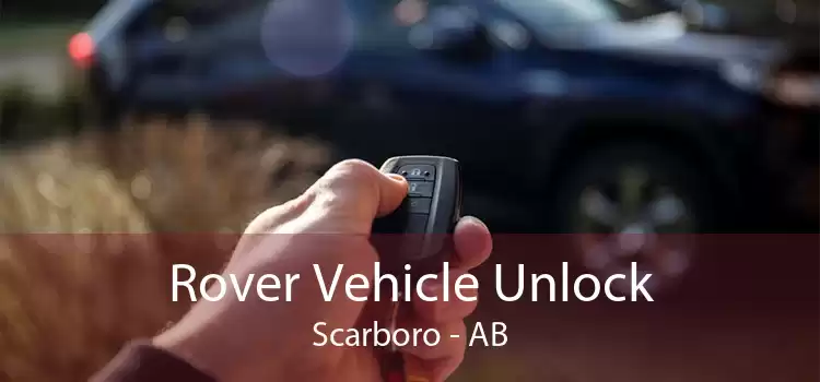 Rover Vehicle Unlock Scarboro - AB