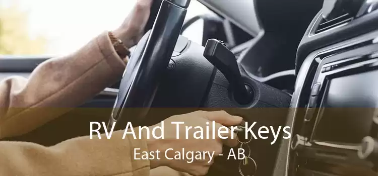 RV And Trailer Keys East Calgary - AB