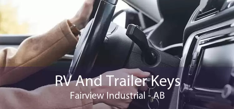 RV And Trailer Keys Fairview Industrial - AB