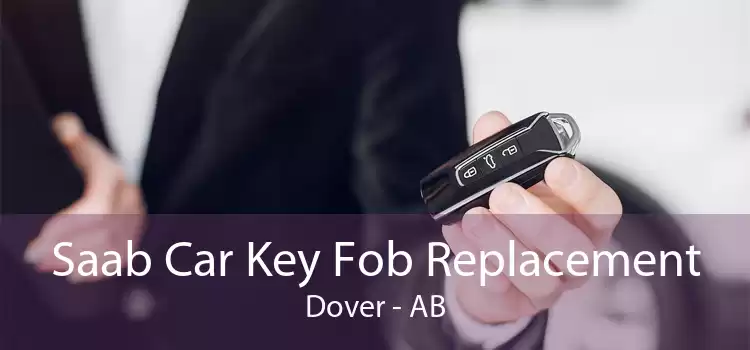 Saab Car Key Fob Replacement Dover - AB