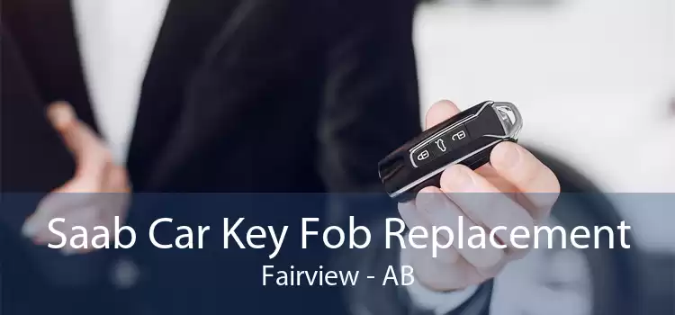 Saab Car Key Fob Replacement Fairview - AB