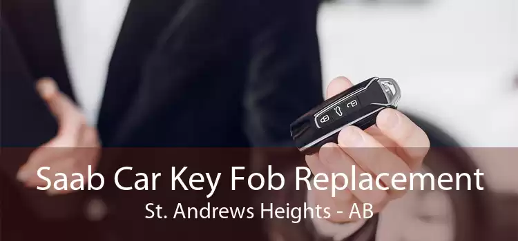 Saab Car Key Fob Replacement St. Andrews Heights - AB