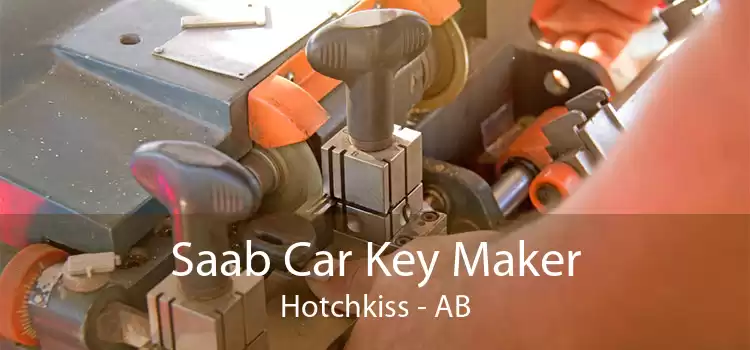 Saab Car Key Maker Hotchkiss - AB