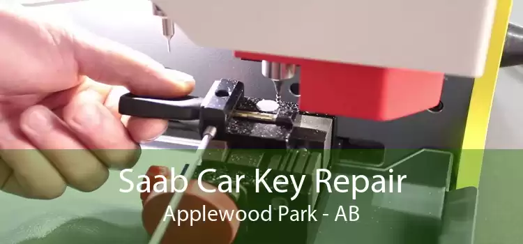 Saab Car Key Repair Applewood Park - AB