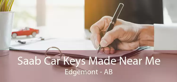 Saab Car Keys Made Near Me Edgemont - AB