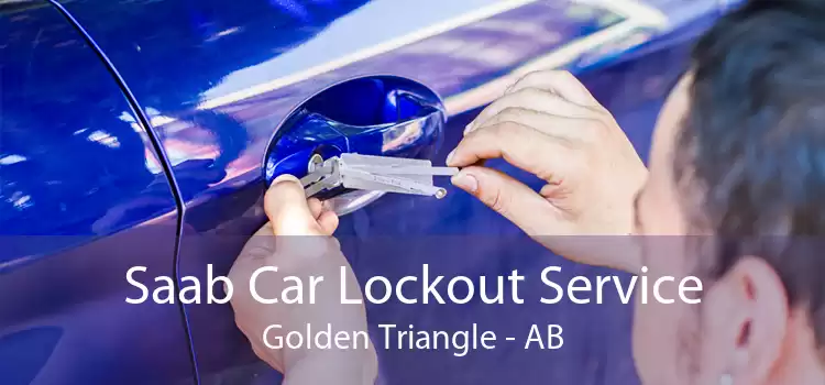 Saab Car Lockout Service Golden Triangle - AB