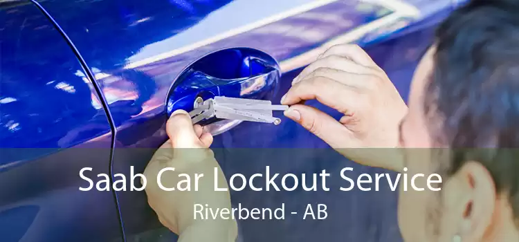 Saab Car Lockout Service Riverbend - AB