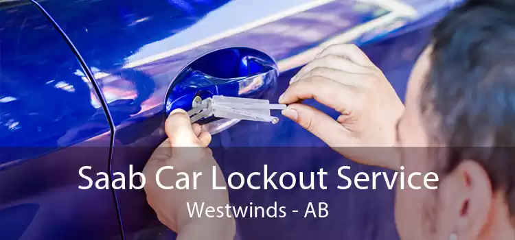 Saab Car Lockout Service Westwinds - AB