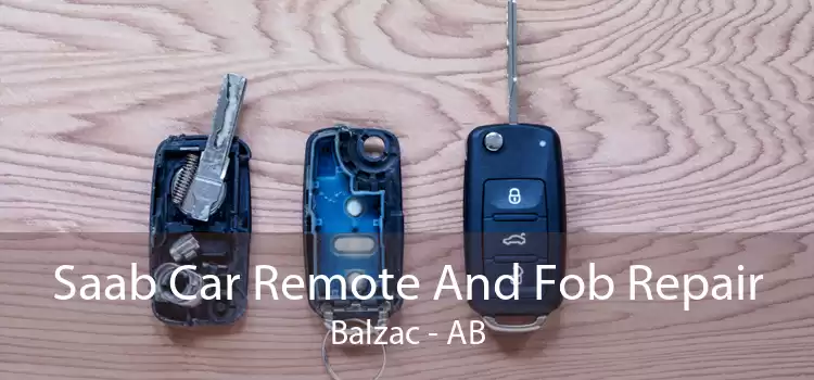 Saab Car Remote And Fob Repair Balzac - AB