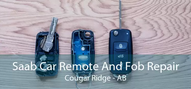 Saab Car Remote And Fob Repair Cougar Ridge - AB