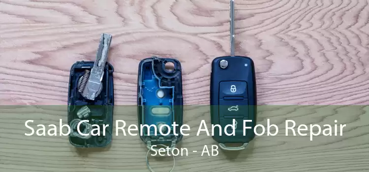 Saab Car Remote And Fob Repair Seton - AB