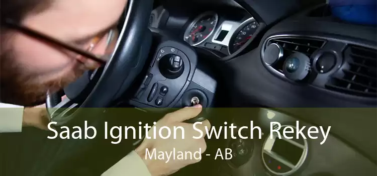 Saab Ignition Switch Rekey Mayland - AB