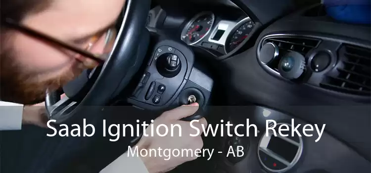 Saab Ignition Switch Rekey Montgomery - AB
