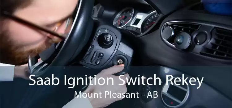 Saab Ignition Switch Rekey Mount Pleasant - AB