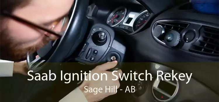 Saab Ignition Switch Rekey Sage Hill - AB