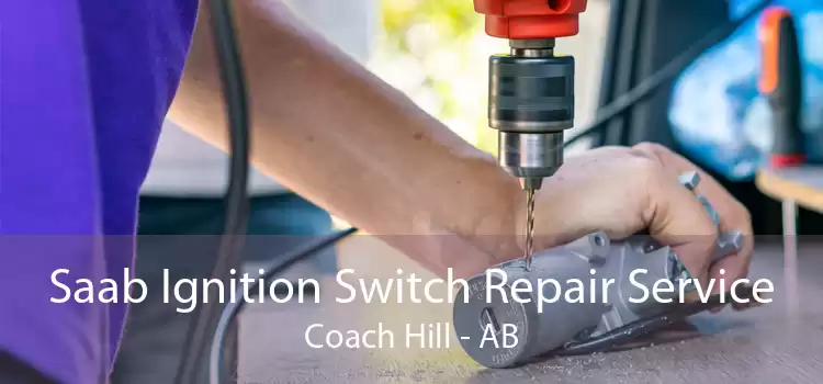 Saab Ignition Switch Repair Service Coach Hill - AB