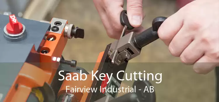 Saab Key Cutting Fairview Industrial - AB