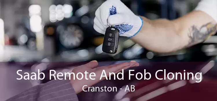 Saab Remote And Fob Cloning Cranston - AB