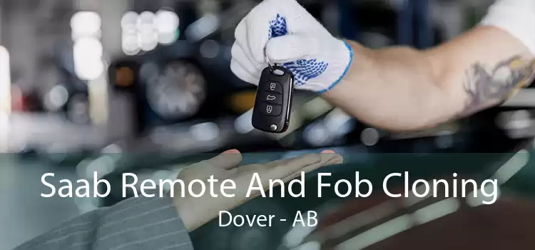 Saab Remote And Fob Cloning Dover - AB