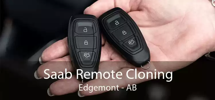 Saab Remote Cloning Edgemont - AB