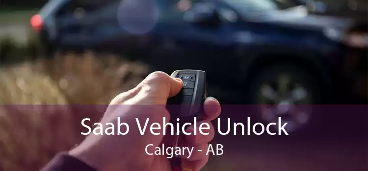 Saab Vehicle Unlock Calgary - AB