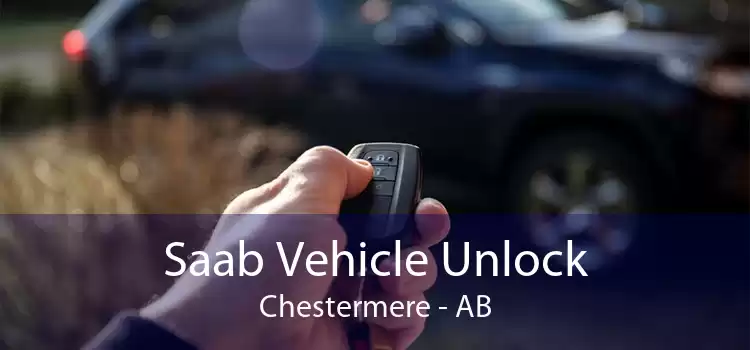 Saab Vehicle Unlock Chestermere - AB