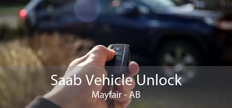 Saab Vehicle Unlock Mayfair - AB