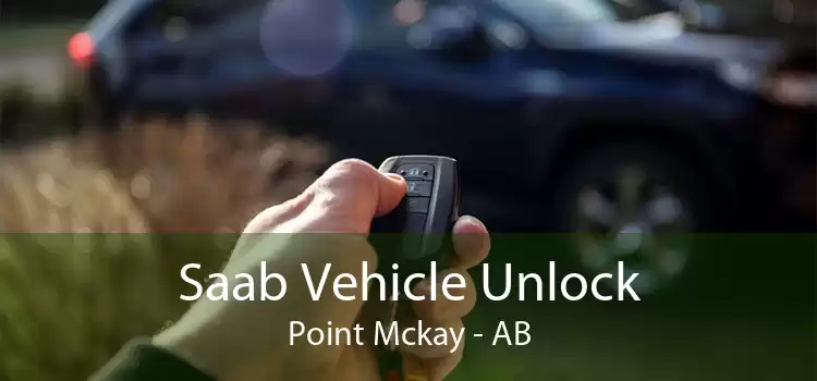 Saab Vehicle Unlock Point Mckay - AB
