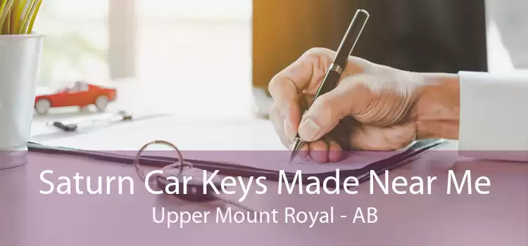 Saturn Car Keys Made Near Me Upper Mount Royal - AB