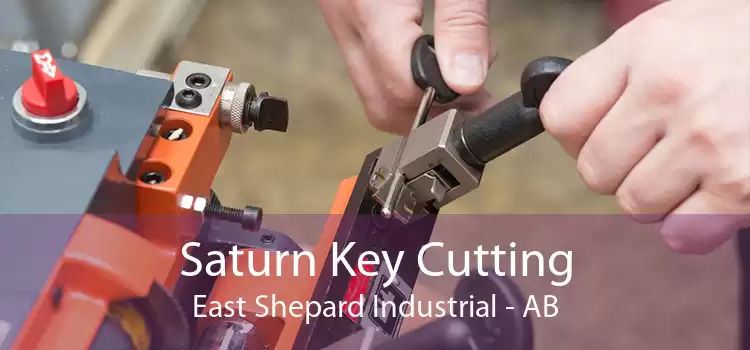 Saturn Key Cutting East Shepard Industrial - AB