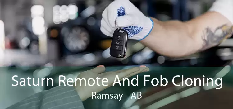Saturn Remote And Fob Cloning Ramsay - AB